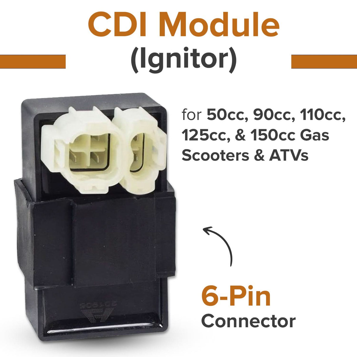 CDI Module (Ignitor) for 50cc, 90cc, 110cc, 125cc, & 150cc Gas Scooters & ATVs - 6 Pin Rounded Connector