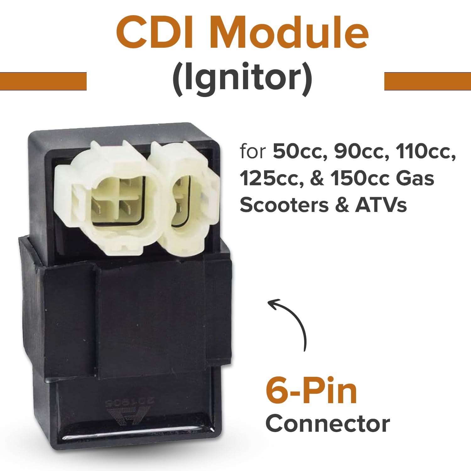CDI Module (Ignitor) for 50cc, 90cc, 110cc, 125cc, & 150cc Gas Scooters & ATVs - 6 Pin Rounded Connector