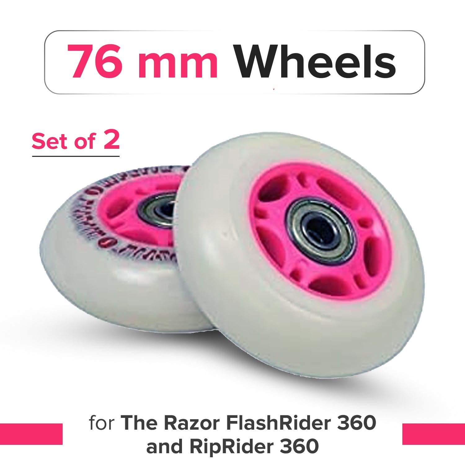76 mm Wheels for the Razor FlashRider 360 and RipRider 360 (Set of 2)