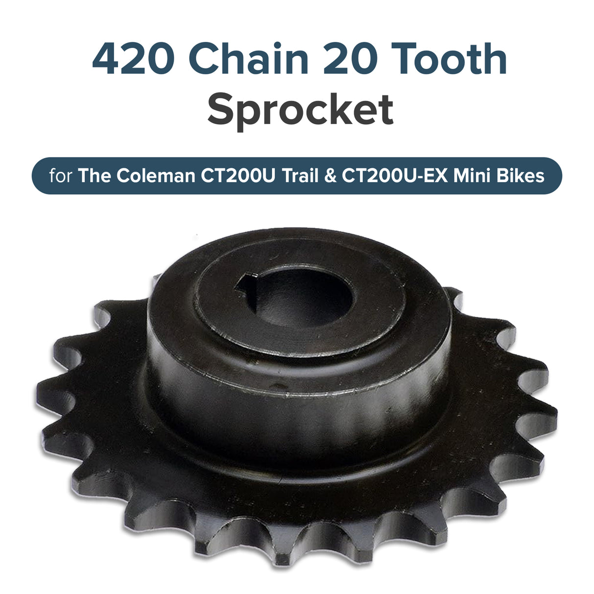 420 Chain 20 Tooth Sprocket for the Coleman CT200U Trail & CT200U-EX Mini Bikes