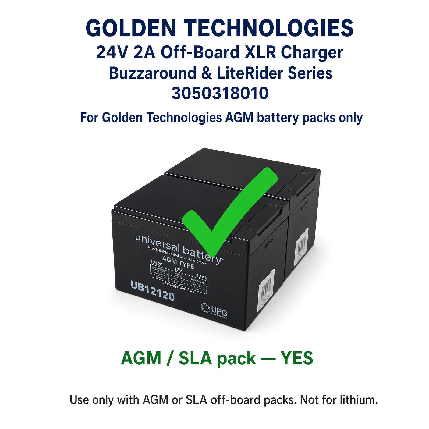 A black Universal Battery off-board XLR charger box shown on a white background with promotional text. The text reads 'GOLDEN TECHNOLOGIES 24V 2A Off-Board XLR Charger Buzzaround & LiteRider Series 3050318010' and 'AGM / SLA pack — YES'.